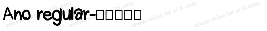Ano regular字体转换